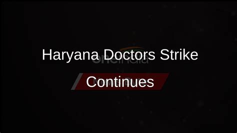 Haryana Doctors Strike Persists As Government Talks Stall Oneindia News