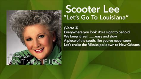 Scooter Lee Lets Go To Louisiana Music And Lyrics Youtube