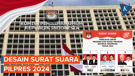 Kpu Rilis Desain Surat Suara Pilpres 2024 Begini Penampakannya