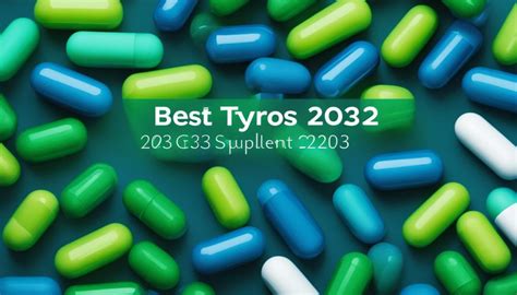 Top Picks for Best Tyrosine Supplement 2023