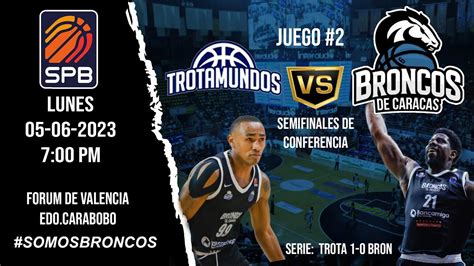 Trotamundos Vs Broncos Juego Tos De Final Spb