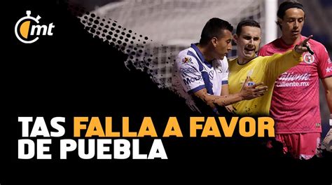 TAS falla a favor de Puebla y Liga MX le regresa los 3 puntos Vídeo