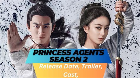 Princess Agents Season Release Date Trailer Cast Expectation