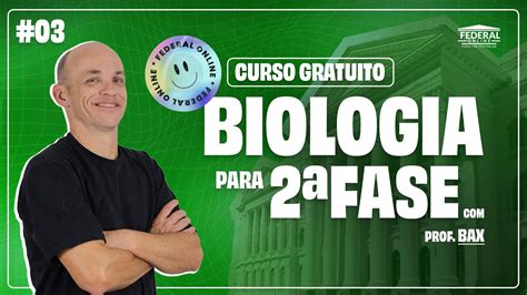 DOMINANDO A BIOLOGIA PARA 2ª FASE DA UFPR AULA 3 DE 5 YouTube