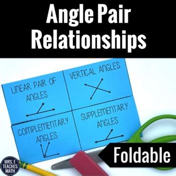 Angle Pair Relationships Foldable By Mrs E Teaches Math Tpt