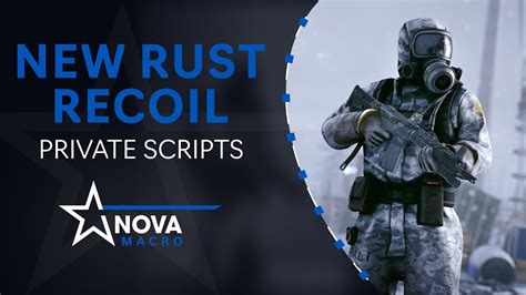 Rust New Recoil Scripts Nova Macro Youtube