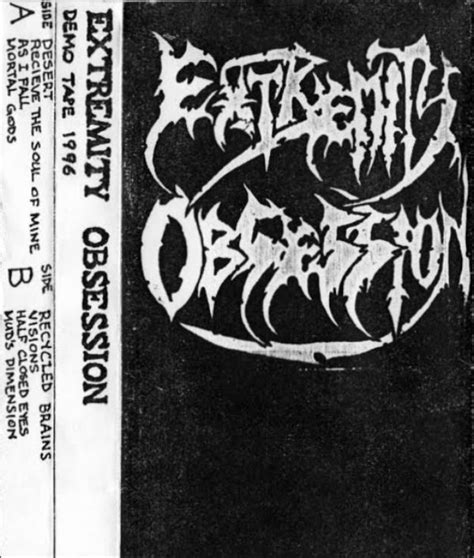 Extremity Obsession Grc Demo Tape Demo 1996 Rare And Obscure