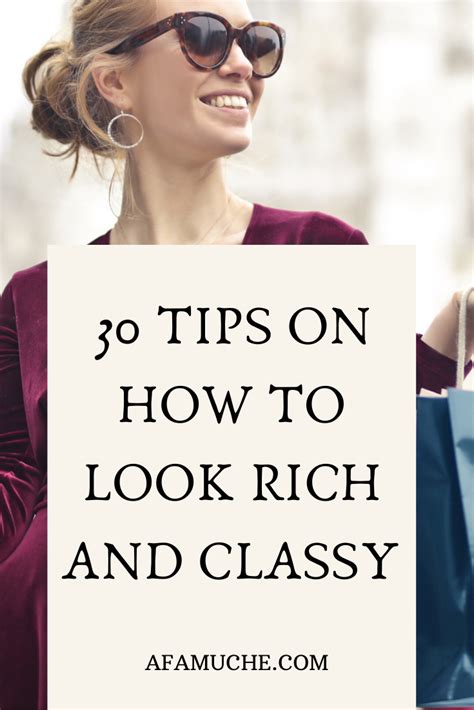 30 Ways To Look Rich Without Breaking The Bank How To Look Classy