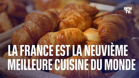 Un Classement Des Meilleures Cuisines Du Monde Place La France