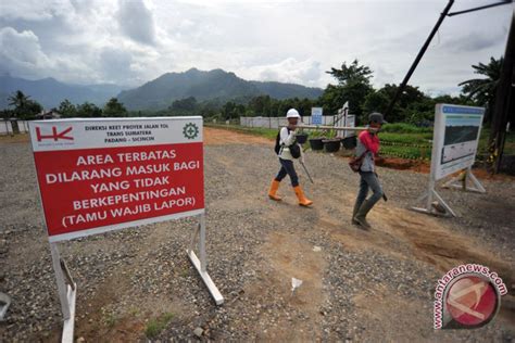 Kelanjutan Pembangunan Tol Sumbar ANTARA News