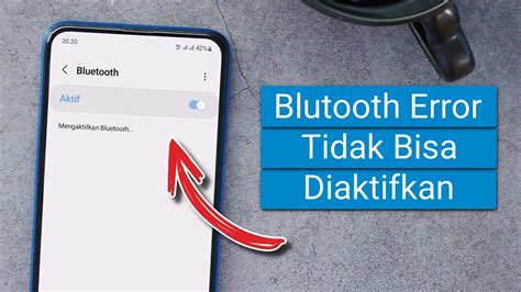 Cara Mengatasi Bluetooth Tidak Bisa Diaktifkan YouTube