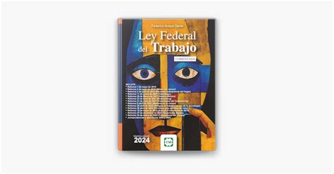 Ley Federal Del Trabajo Comentada De Federico Anaya Ojeda En