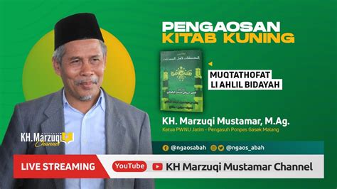 01 NGAOS KITAB MUKHTASHAR AL MUQTATHOFAT KH MARZUQI MUSTAMAR 15