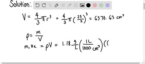 Solved How Many Atoms Of He Can A Balloon That Has A Cm Diameter