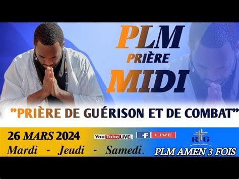 MARDI 26 MARS 2024 PRIÈRE DU MATIN AVEC PLM AMEN 3 FOIS BENI JOUNEN W