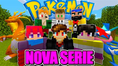 Nova Serie De Pokemon No Minecraft Youtubers Youtube