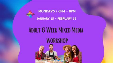 Adult 6 Week Mixed Media Workshop Kamloopsartparty