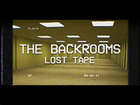 The Backrooms Lost Tape Youtube