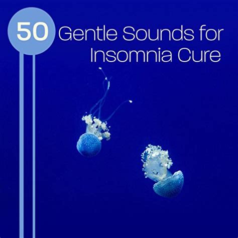 Spiele Gentle Sounds For Insomnia Cure Music For Bedtime Healing