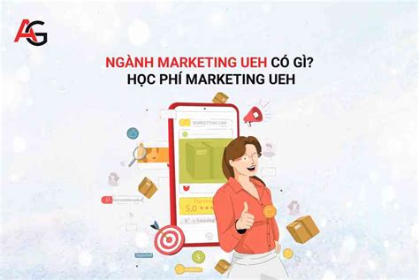 Ngành Marketing Ueh Có Gì Học Phí Marketing Ueh Chia Sẻ Kiến Thức