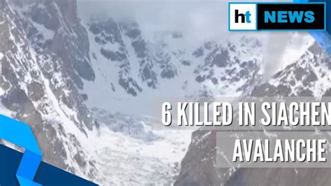 4 Soldiers 2 Porters Killed After Avalanche Hits Patrol In Siachen