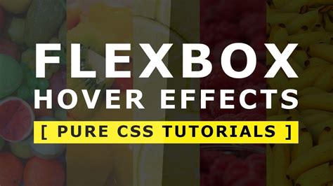 Css Flexbox With Cool Hover Effects Css3 Hover Effects Fullscreen