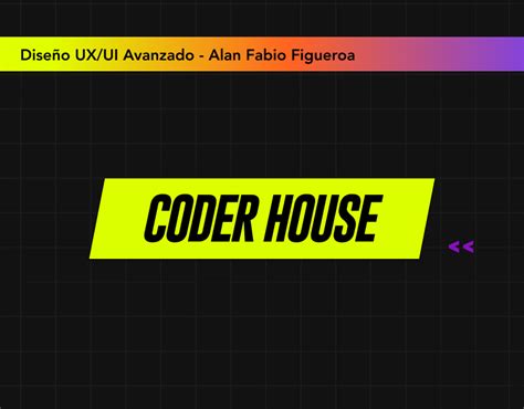 Coderhouse Dise O Ux Ui Avanzado Behance