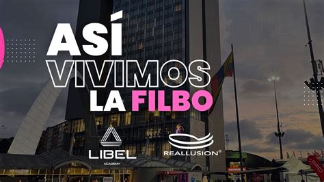 Nos Unimos A La Filbo As Que Revivimos Los Mejores Momentos