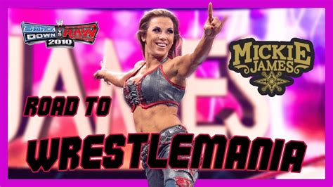 WWE Smackdown Vs RAW 2010 Road To Wrestlemania Mickie James