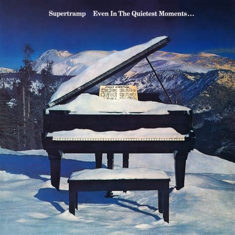 Supertramp Even In The Quietest Moments Lyrics And Tracklist Genius