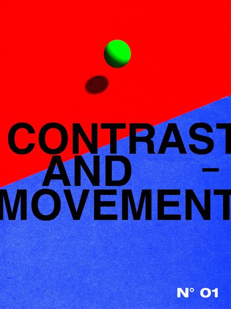 CONTRAST AND MOVEMENT on Behance | Contrast, Movement, Behance