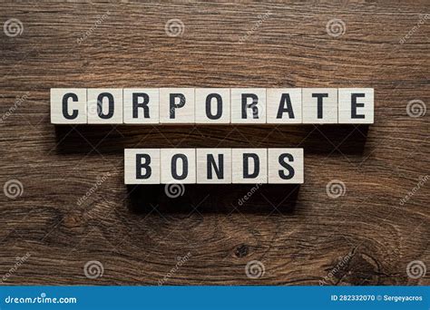 Corporate Bonds Word Concept On Building Blocks Text Stock Photo