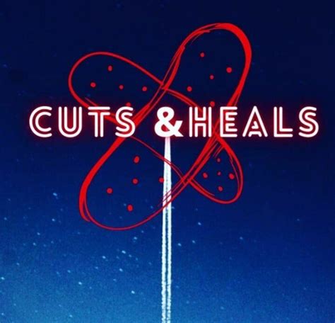 Cuts & Heals | ReverbNation