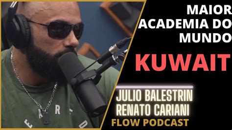 Maior Academia Do Mundo Kuwait Julio Balestrin E Renato Cariani