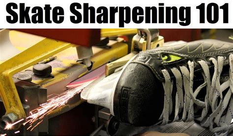 Beginners Guide To Skate Sharpening New To Hockey