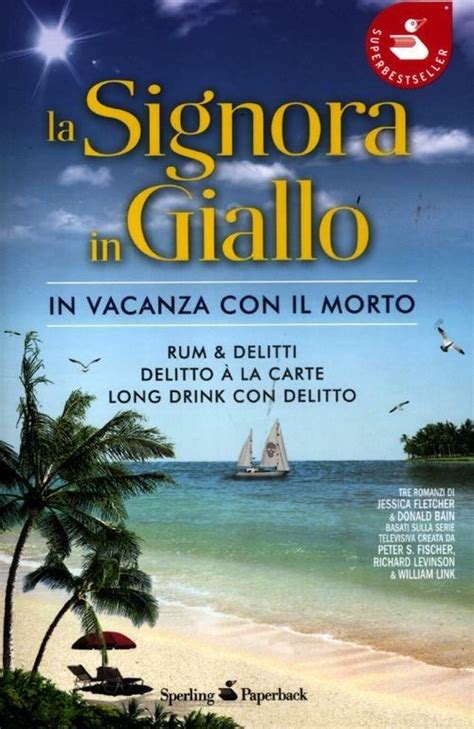 La signora in giallo In vacanza con il morto Rum delitti Delitto à