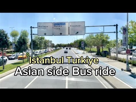 Bus Ride Istanbuls Asian Side Busride Istanbul Turkiye Kartal