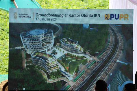 Langkah Konkret Pemindahan Ibu Kota Gedung Kantor Otorita Ikn Siap