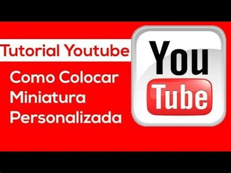 Como Colocar Uma Miniatura Ou Tamb No Seu V Deo Youtube