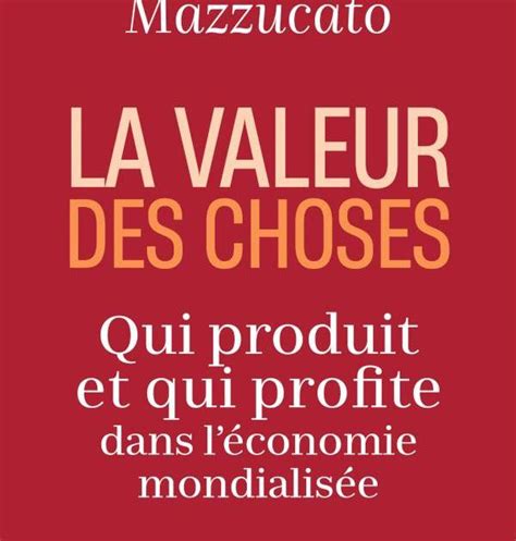 La Valeur Des Choses Qui Produit Et Qui Profite Dans Léconomie