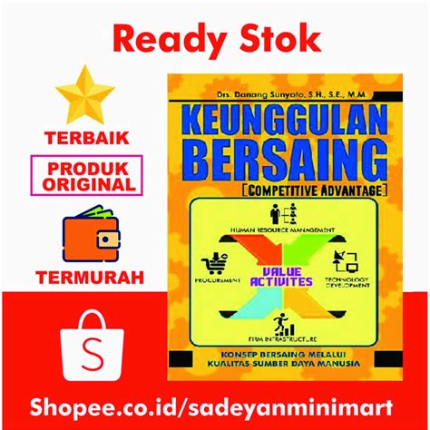 Jual Keunggulan Bersaing Competitive Advantage Danang Sunyoto Caps