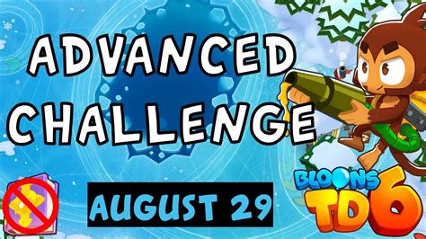 Bloons Td Advanced Challenge Modapo S Challenge No Hero No Mk No