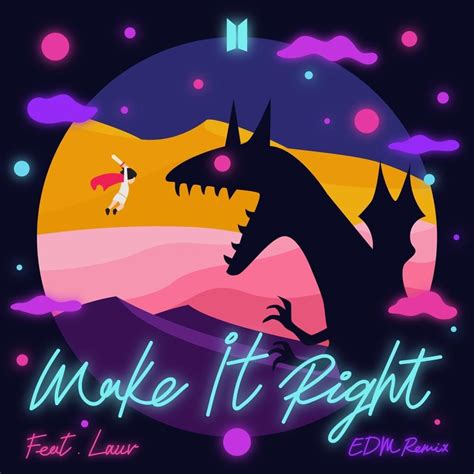 Make It Right Edm Remix Ft Lauv Romanized Bts Genius Lyrics