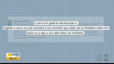 Bom Dia Para Ba Acusado De Xenofobia Contra Nordestinos Vai Pagar