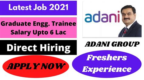 Latest Vacancies For Graduate Engineer Trainee In Adani Group I