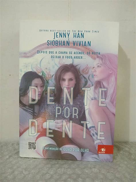 Dente Por Dente Jenny Han E Siobhan Vivian Seboterapia Livros