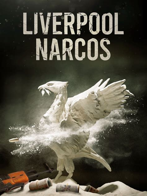 Liverpool Narcos Season 1 Rotten Tomatoes