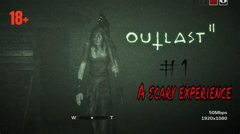 OUTLAST 2 Gameplay Part 1 Finding Lynn Entry Of Marta A Scary