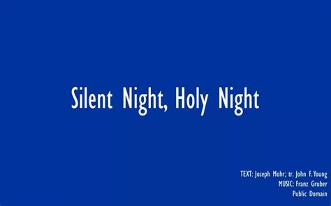 Ppt Silent Night Holy Night Powerpoint Presentation Free Download