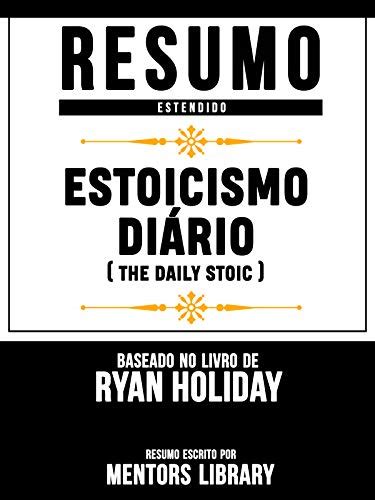 Pdf Resumo Estendido Estoicismo Di Rio The Daily Stoic Baseado